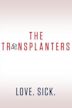 The Transplanters