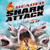 6-Headed Shark Attack