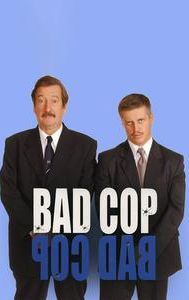 Bad Cop, Bad Cop