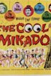 The Cool Mikado