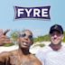 Fyre