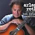 How Does It Feel: Arlen Roth Plays the Music of Bob Dylan