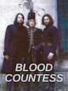 Blood Countess