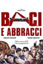 Baci e abbracci