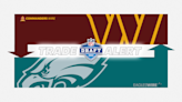 Commanders trade No. 40 overall pick to the Eagles