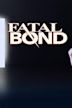 Fatal Bond – Das tödliche Prinzip Zufall