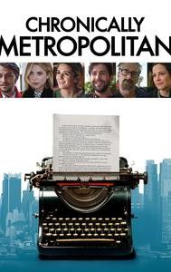 Chronically Metropolitan