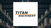 Titan Machinery (NASDAQ:TITN) Releases FY25 Earnings Guidance