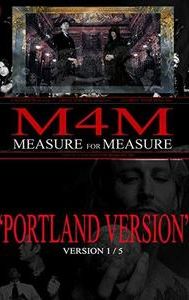 M4M: Measure for Measure