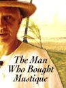 The Man Who Bought Mustique