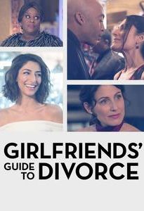 Girlfriends' Guide to Divorce