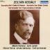 Zoltán Kodály: Sonata for Cello & Piano; Sonata for Solo Cello; Serenade for Two Violins & Viola