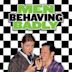 Men Behaving Badly