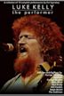 Luke Kelly: The Performer