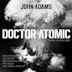 John Adams: Doctor Atomic - Act I, Scene 3. Batter my heart