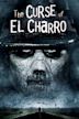 The Curse of El Charro