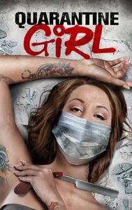 Quarantine Girl