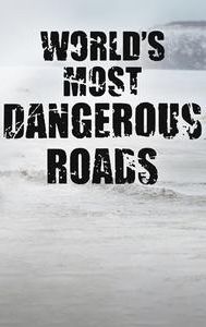 World's Most Dangerous Roads