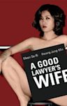 A Good Lawyer's Wife