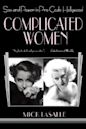 Complicated Women