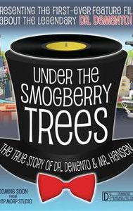 Under the Smogberry Trees