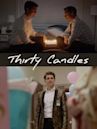 Thirty Candles