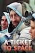 Un ticket pour l'espace