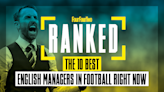 RANKED! The 10 best English managers in football right now