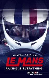 Le Mans: Racing Is Everything