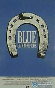 Blue la magnifique