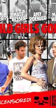 Wild Girls Gone (2007) - Filming & Production - IMDb