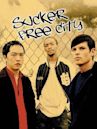 Sucker Free City