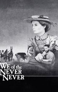 We of the Never Never