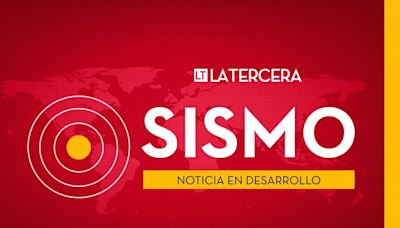 Temblor hoy, martes 6 de agosto en Chile: consulta epicentro y magnitud - La Tercera