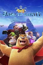 Boonie Bears: Back to Earth (2022) Showtimes | Fandango