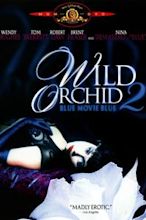 Wild Orchid II: Two Shades of Blue