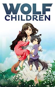 The Wolf Children Ame and Yuki