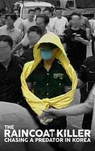 The Raincoat Killer: Chasing a Predator in Korea