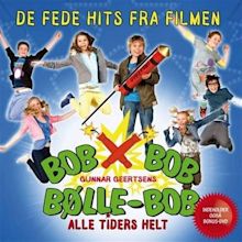 B¿lle-Bob - Bob Bob Bølle-Bob - Alle Tiders Helt (De Fede Hits Fra ...