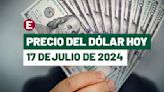 ¡Peso regresa a las pérdidas! Precio del dólar hoy 17 de julio de 2024