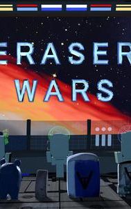 Eraser Wars