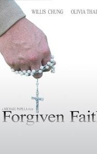 Forgiven Faith