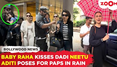 Baby Raha Kapoor adorably kisses Dadi Neetu Kapoor | Aditi Rao Hydari poses for paps in the rain