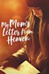 My Mom's Letter From Heaven