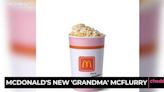 McDonald's Launches Nostalgic Grandma McFlurry Treat