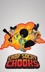 Chop Socky Chooks