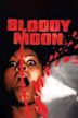 Bloody Moon