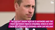 Prince William 'Doesn't Know' Who Harry Is Anymore: 'They'll Never Recover'