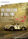 The Evolution of Rallying Vol. 2