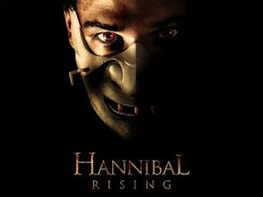 Hannibal Rising – Wie alles begann